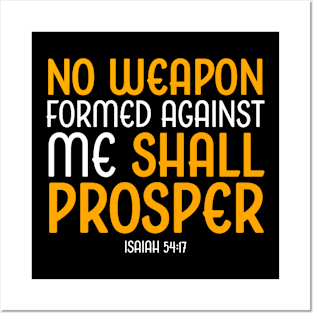 no weapon formed against me shall prosper, Isaiah 54:17, Christian, Bible Verse Posters and Art